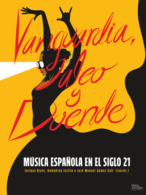 cover image of Vanguardia, jaleo y duende